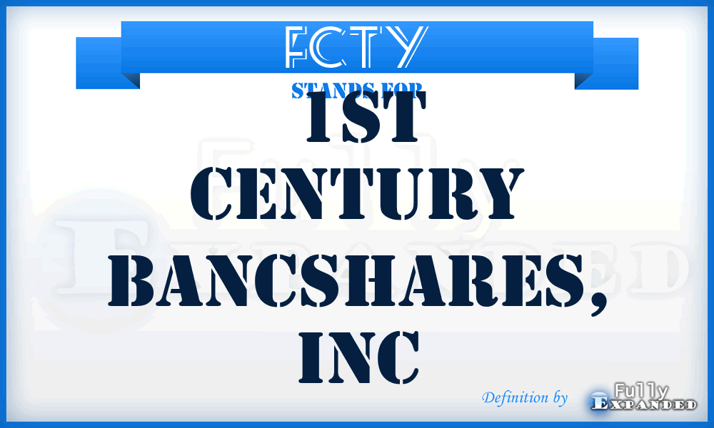 FCTY - 1st Century Bancshares, Inc