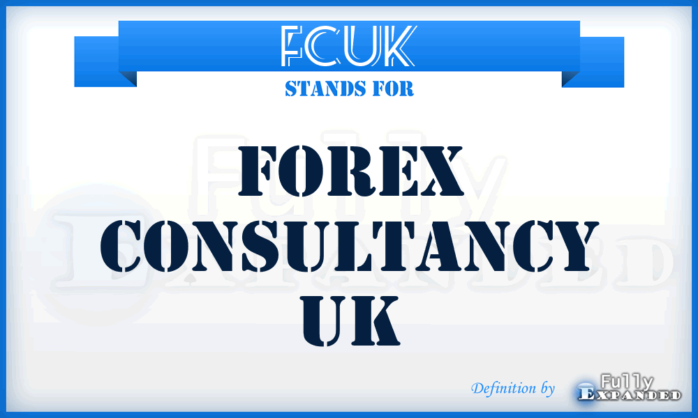 FCUK - Forex Consultancy UK