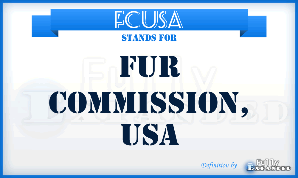 FCUSA - Fur Commission, USA