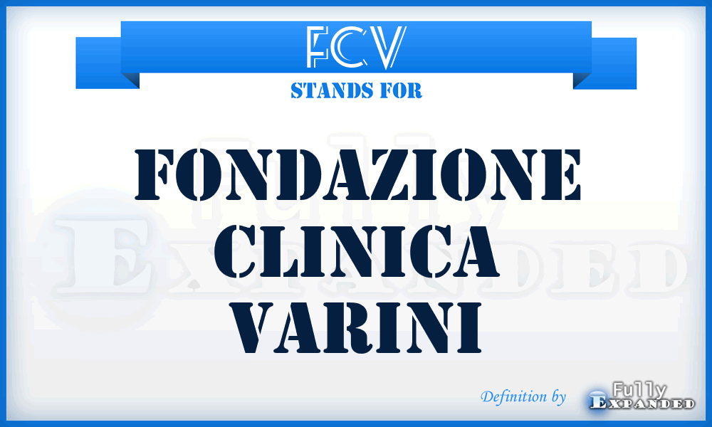 FCV - Fondazione Clinica Varini