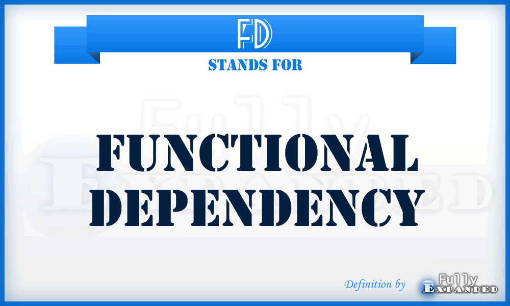 FD - Functional Dependency