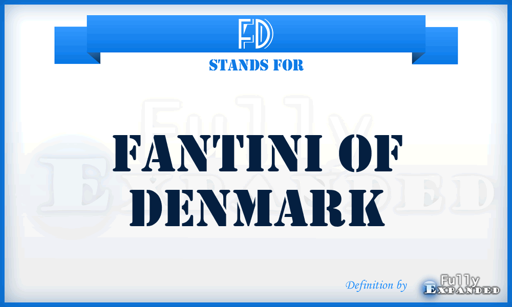 FD - Fantini of Denmark