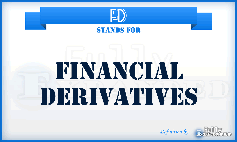 FD - Financial Derivatives