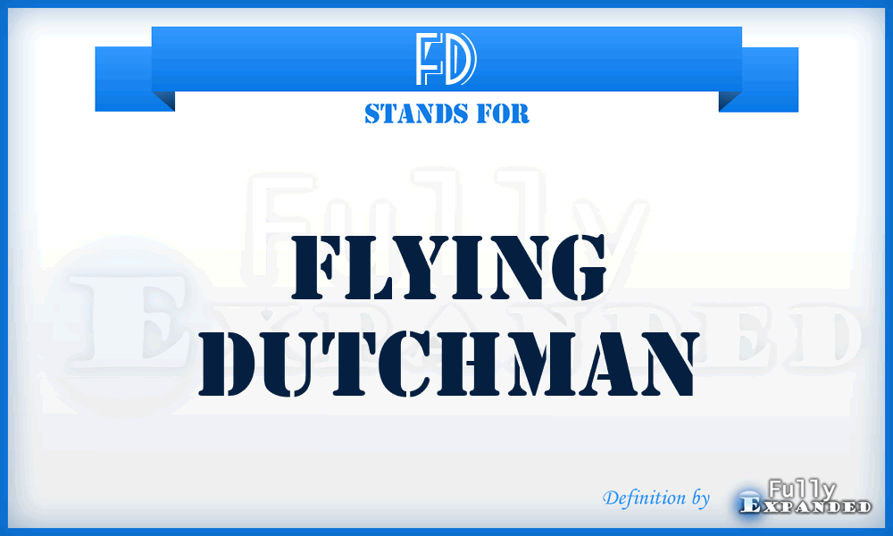 FD - Flying Dutchman