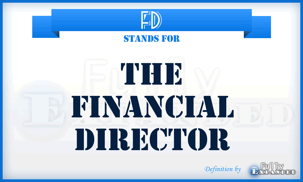 FD - The Financial Director
