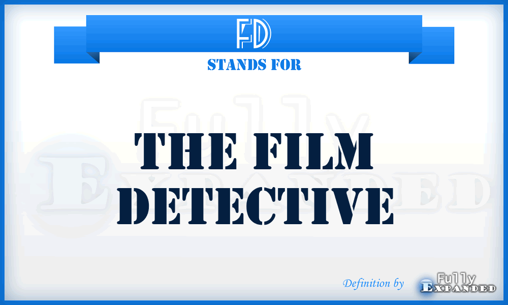 FD - The Film Detective