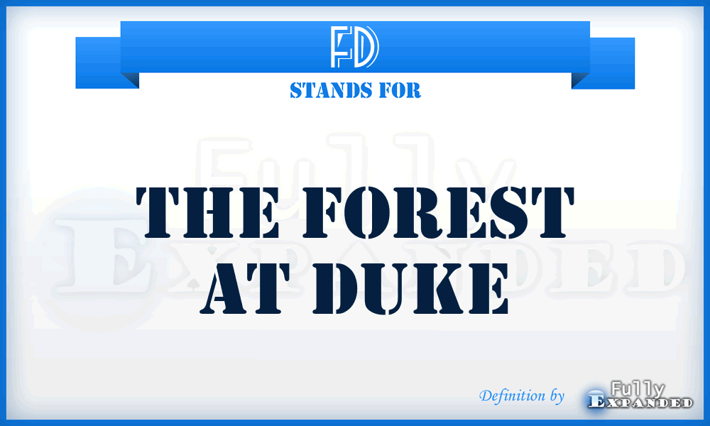 FD - The Forest at Duke