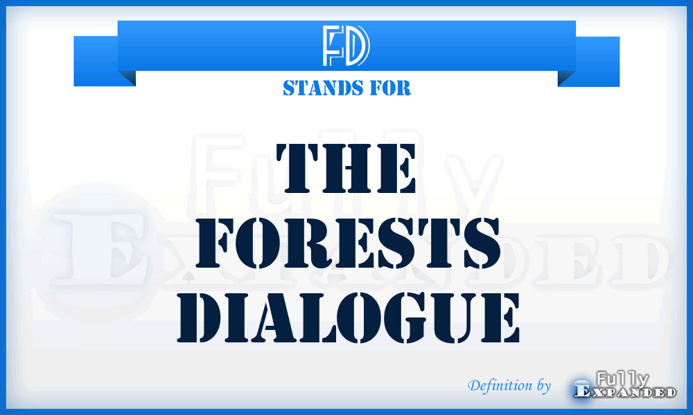 FD - The Forests Dialogue