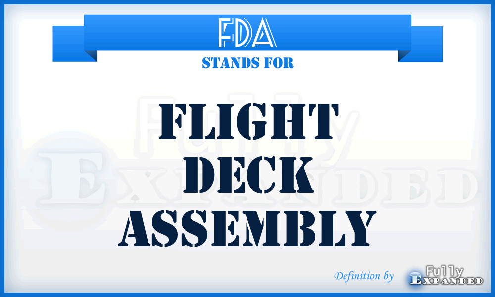 FDA - Flight Deck Assembly