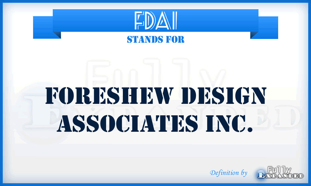 FDAI - Foreshew Design Associates Inc.