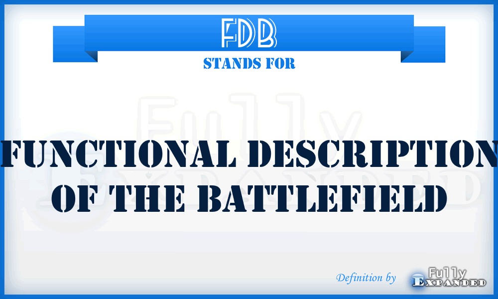 FDB - Functional Description of the Battlefield