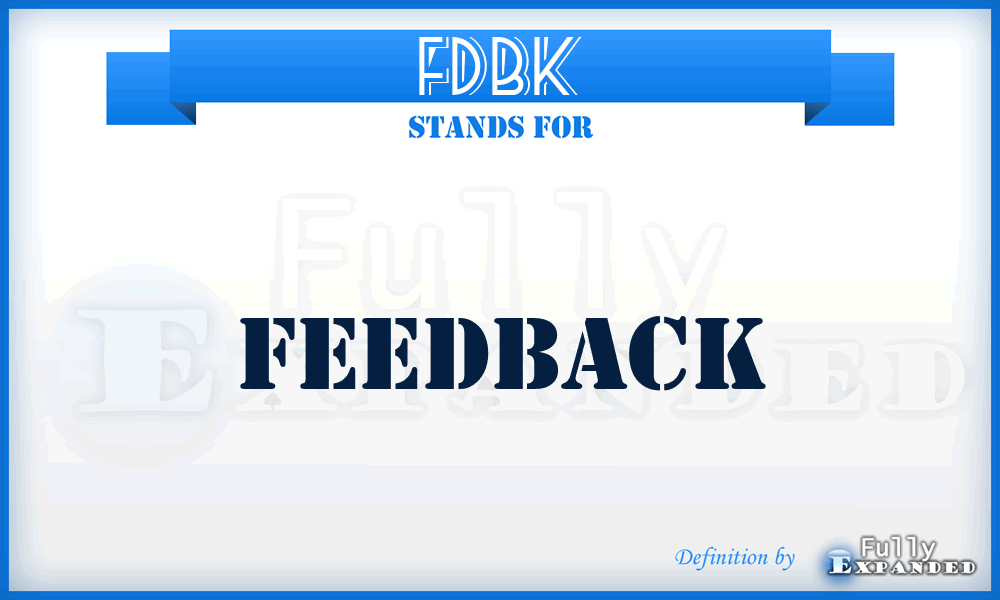 FDBK - Feedback
