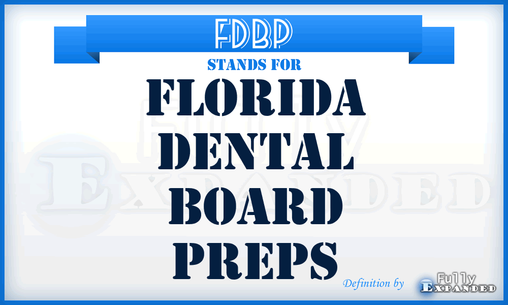 FDBP - Florida Dental Board Preps