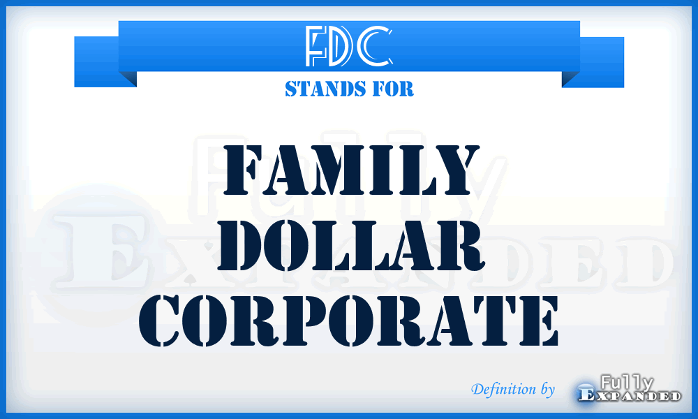 FDC - Family Dollar Corporate