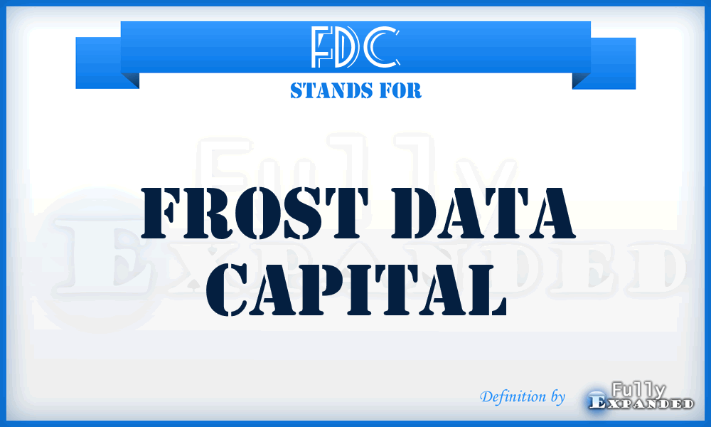 FDC - Frost Data Capital