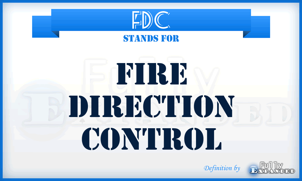 FDC - fire direction control