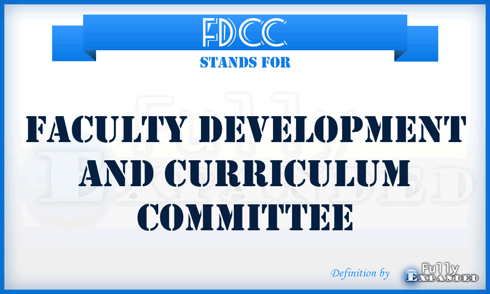 FDCC - Faculty Development And Curriculum Committee
