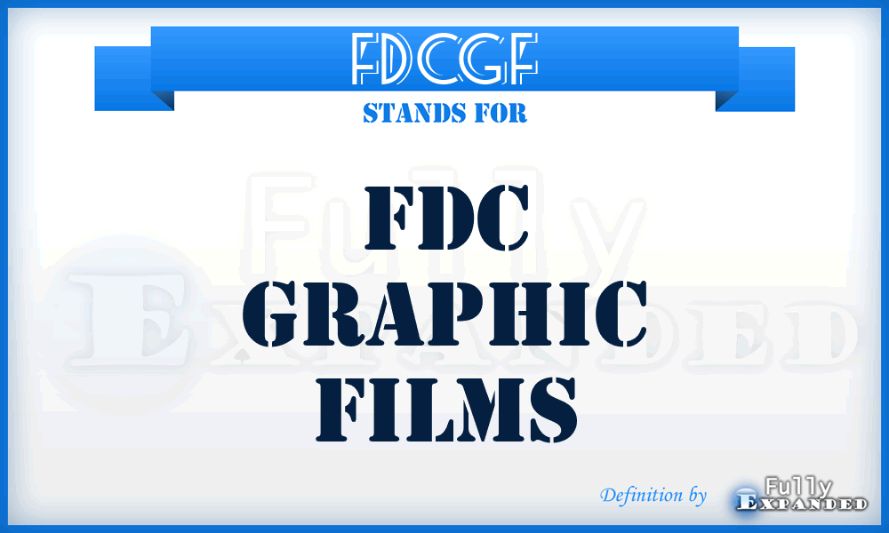 FDCGF - FDC Graphic Films