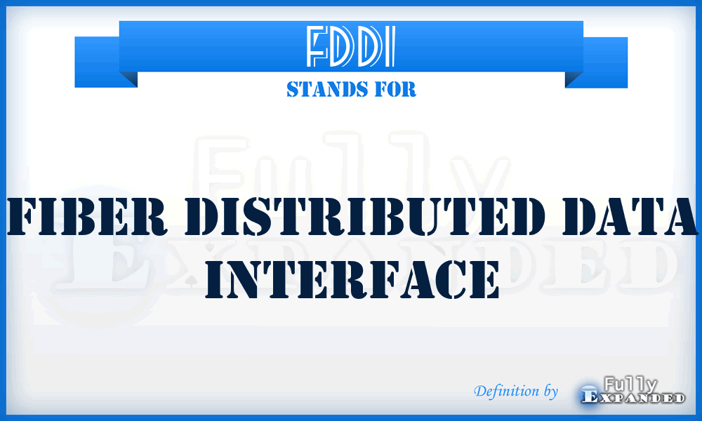 FDDI - fiber distributed data interface