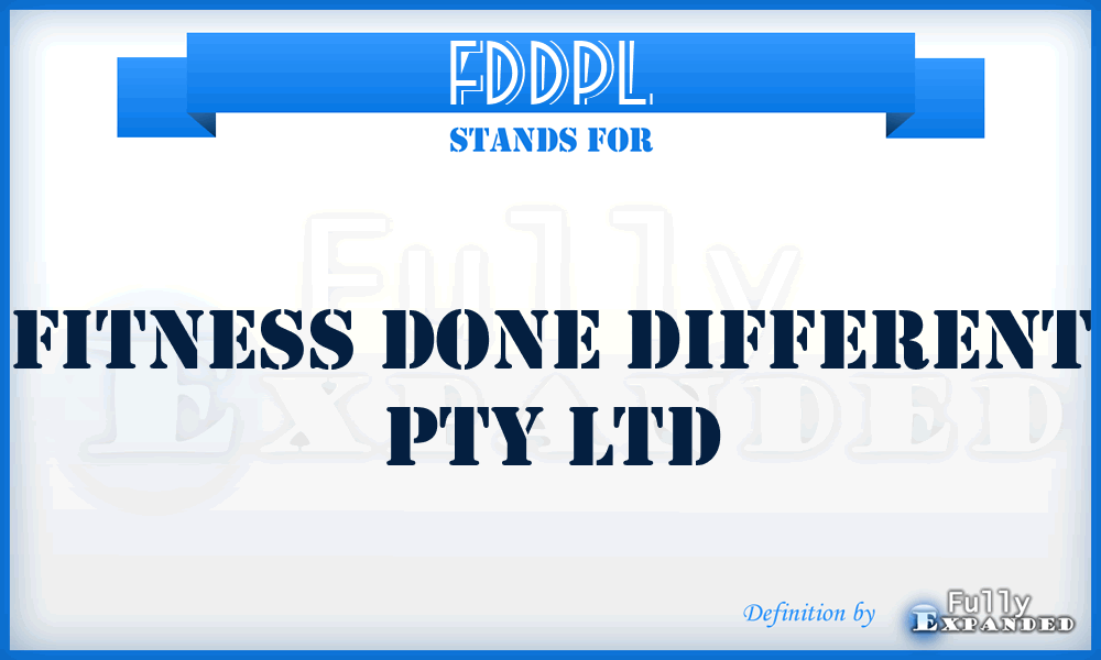 FDDPL - Fitness Done Different Pty Ltd