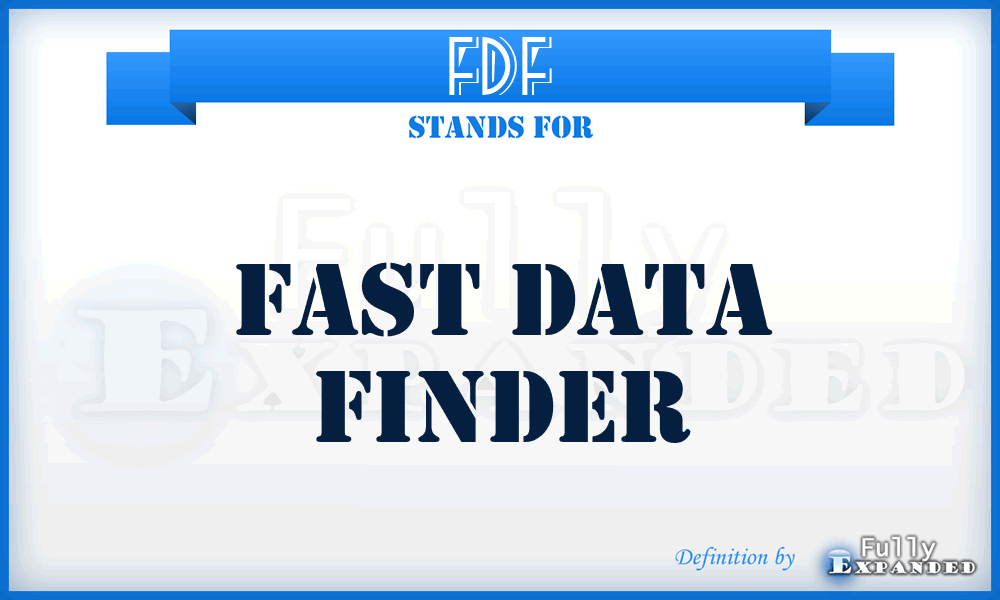 FDF - Fast Data Finder