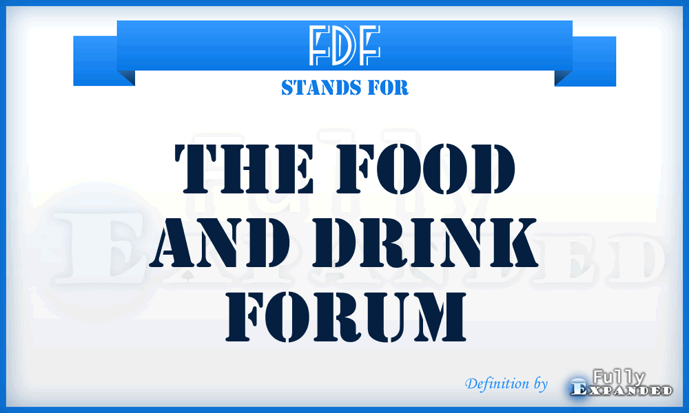 FDF - The Food and Drink Forum