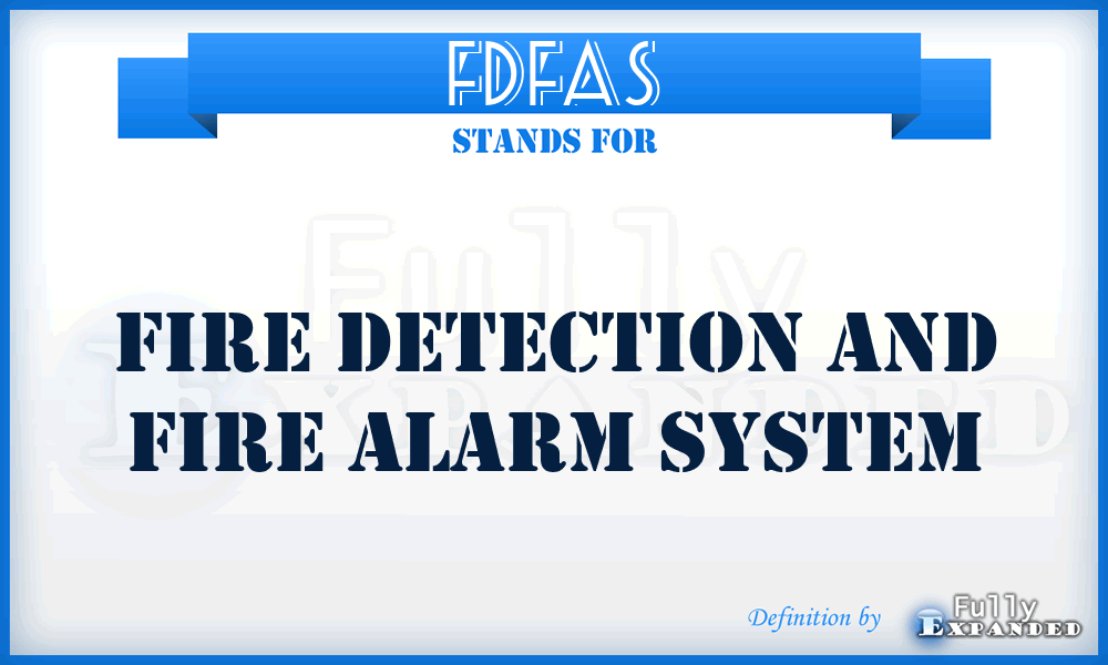 FDFAS - Fire Detection and Fire Alarm System