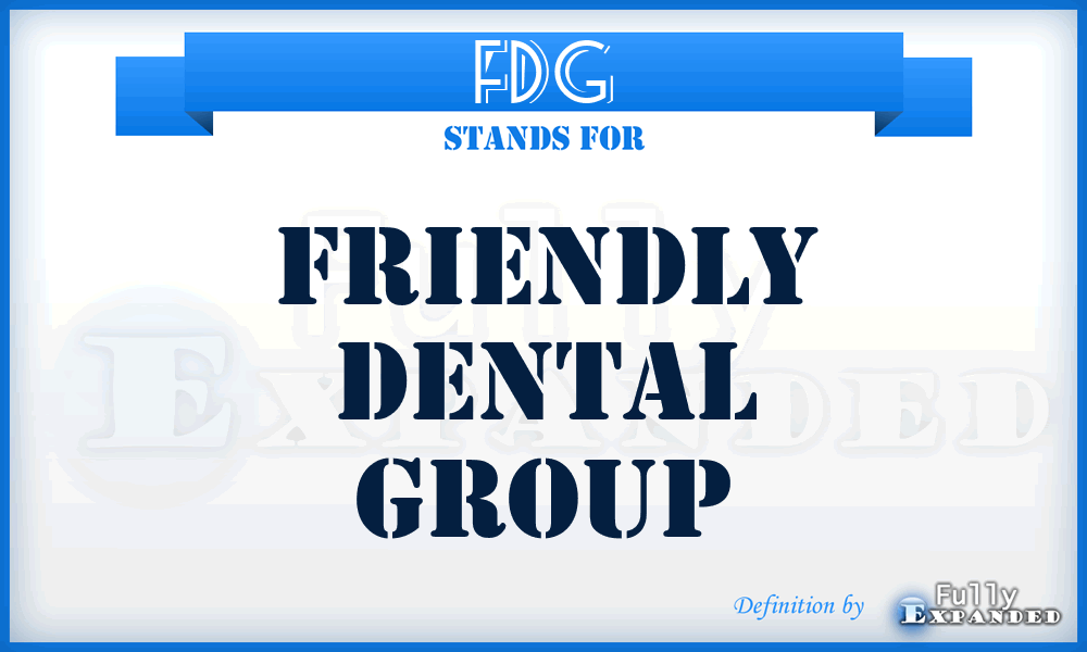 FDG - Friendly Dental Group
