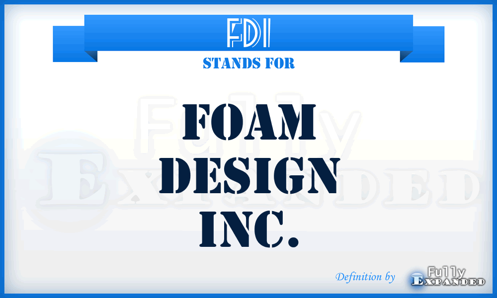 FDI - Foam Design Inc.