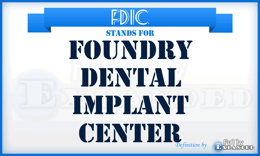 FDIC - Foundry Dental Implant Center