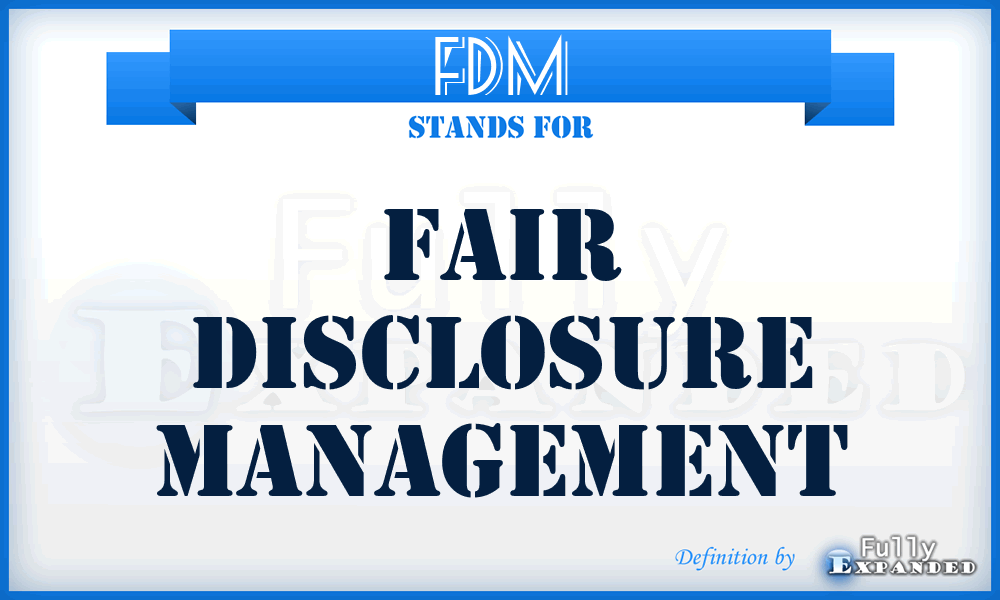 FDM - Fair Disclosure Management