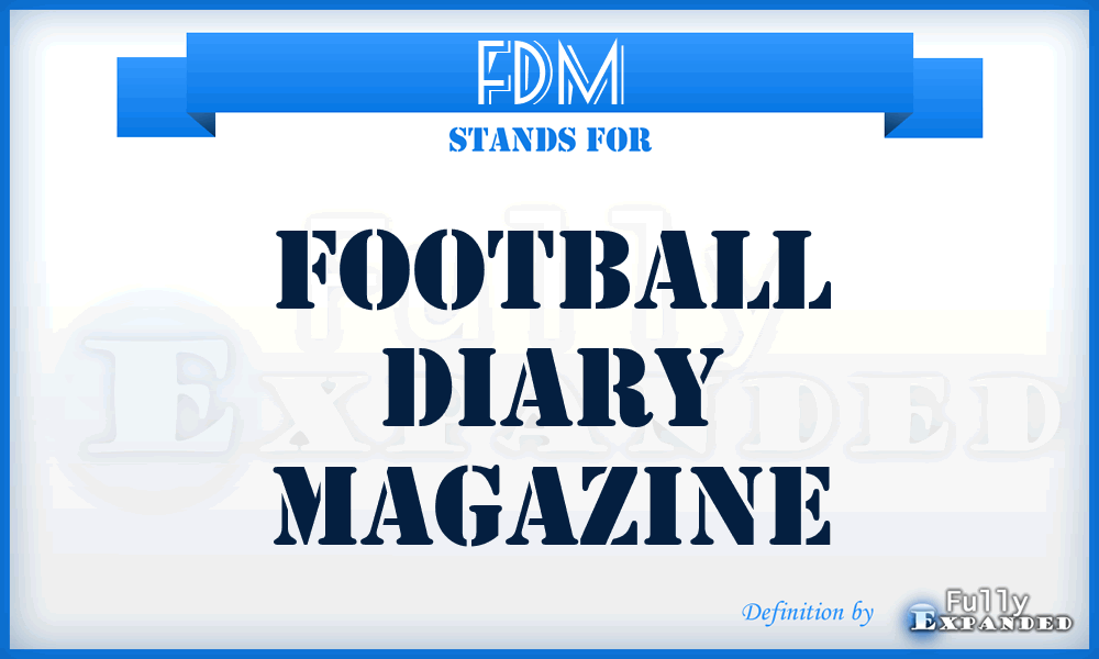 FDM - Football Diary Magazine
