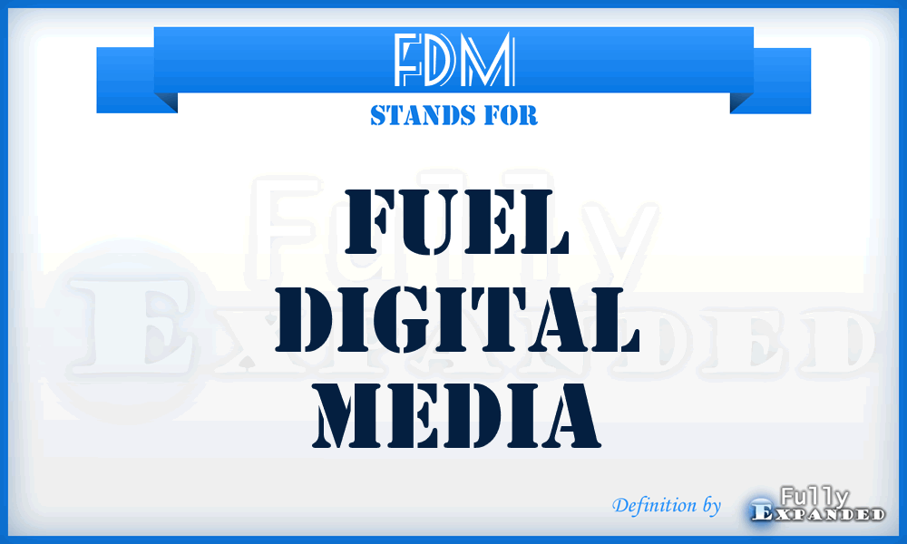 FDM - Fuel Digital Media