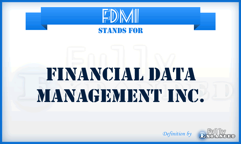 FDMI - Financial Data Management Inc.