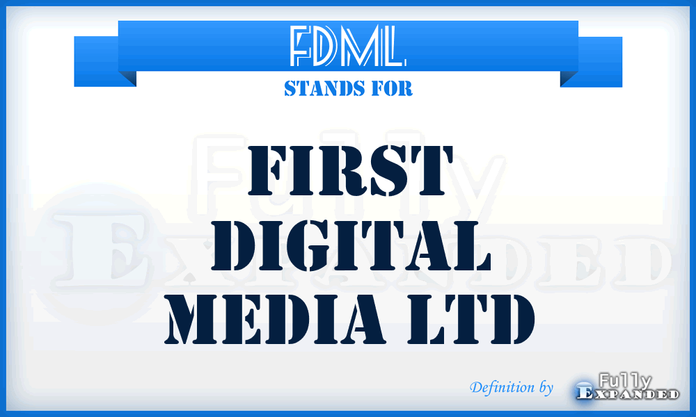 FDML - First Digital Media Ltd