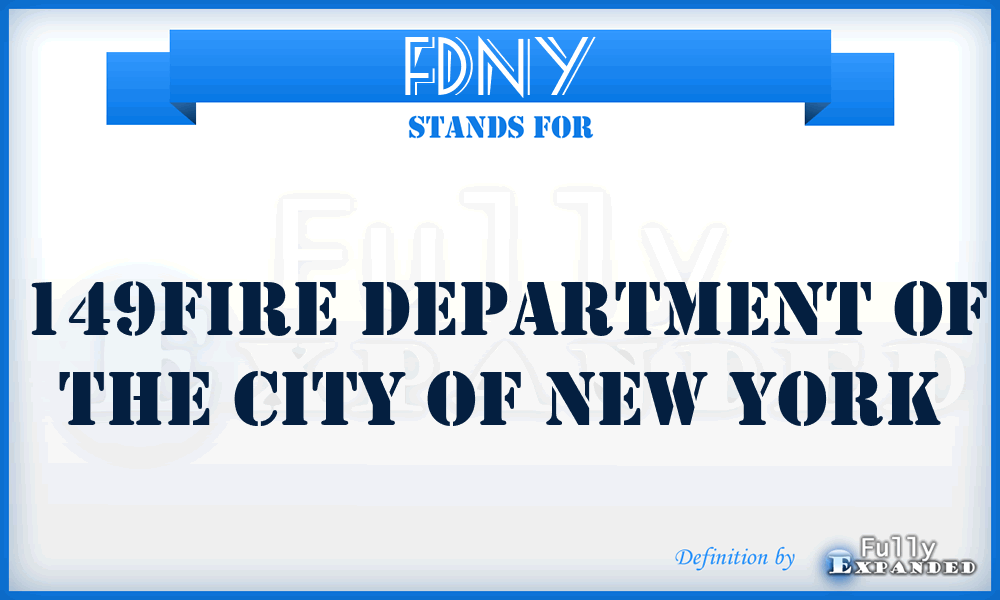 FDNY - 149Fire Department of the City of New York