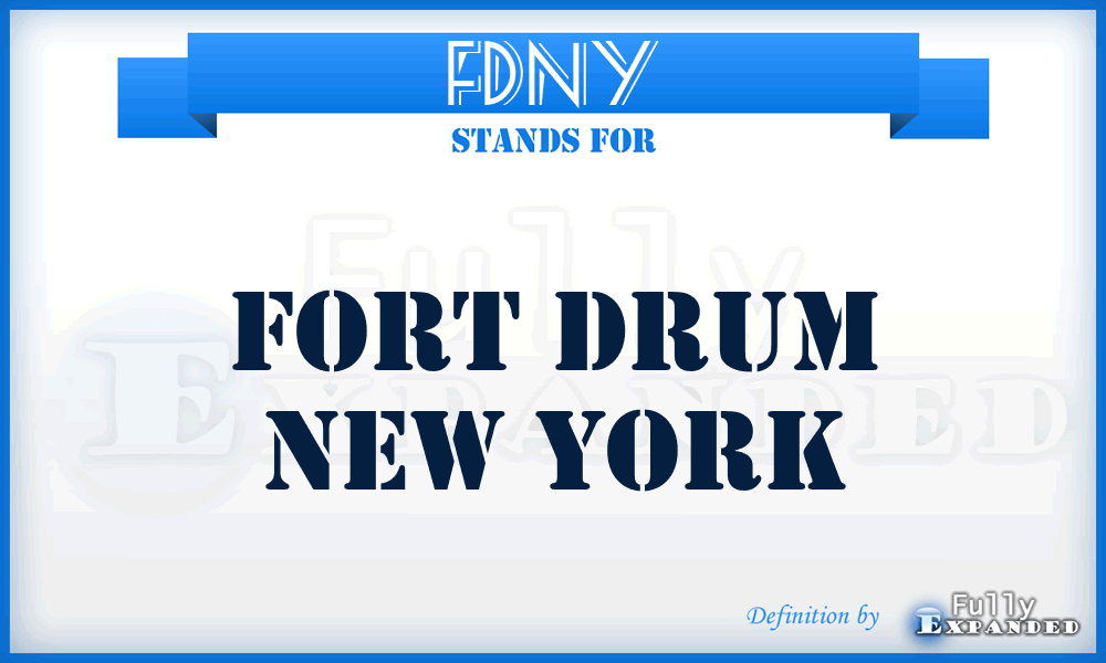 FDNY - Fort Drum New York