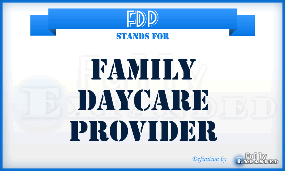 FDP - Family Daycare Provider