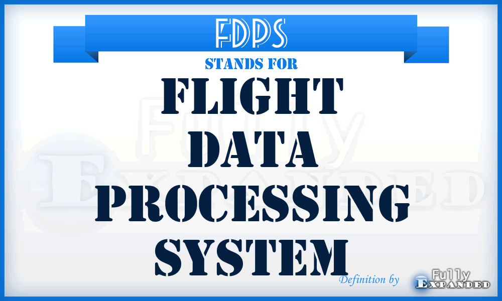 FDPS - Flight Data Processing System