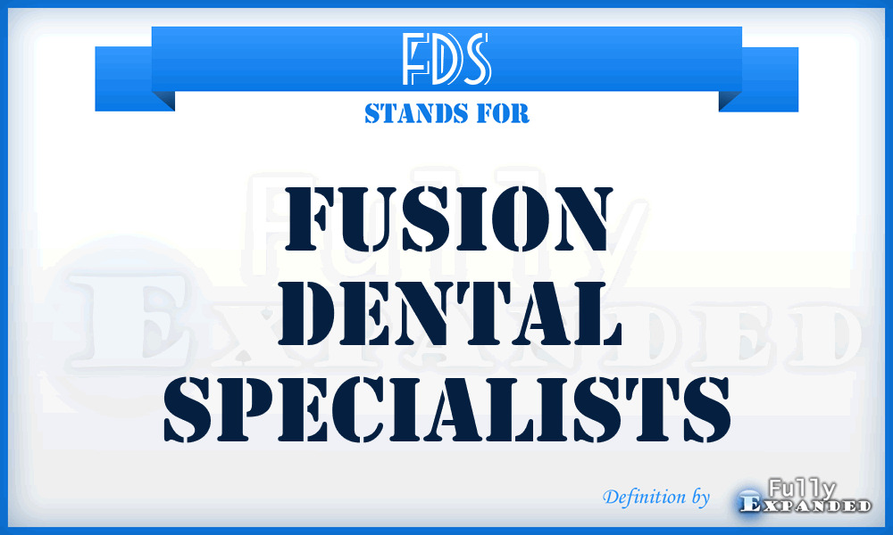 FDS - Fusion Dental Specialists