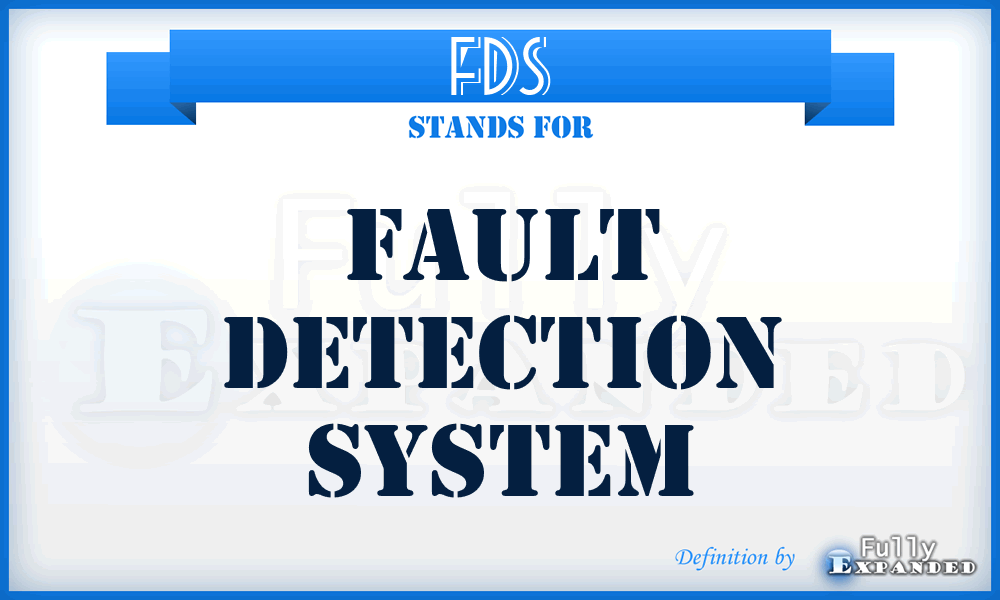 FDS - fault detection system