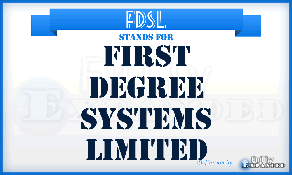 FDSL - First Degree Systems Limited