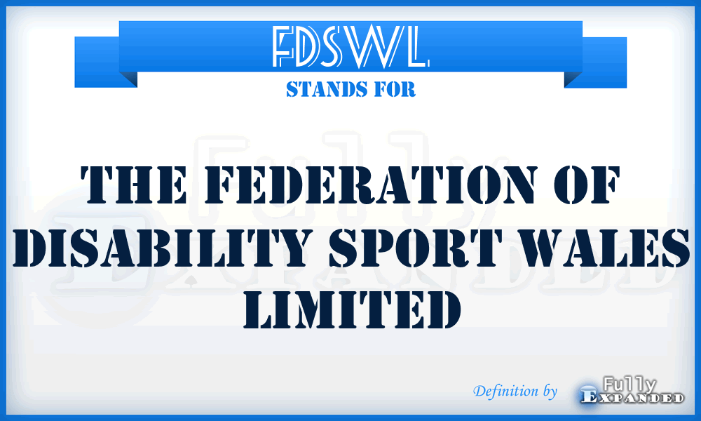 FDSWL - The Federation of Disability Sport Wales Limited