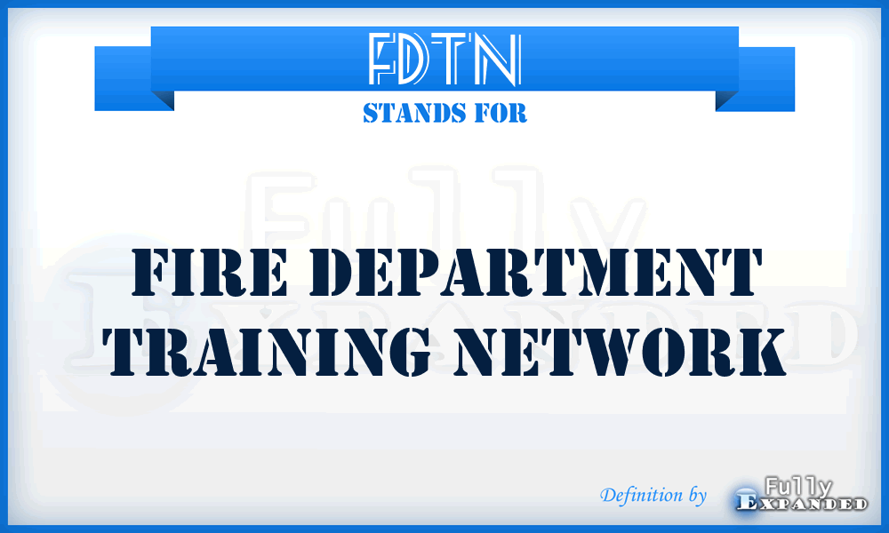 FDTN - Fire Department Training Network