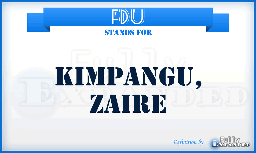 FDU - Kimpangu, Zaire