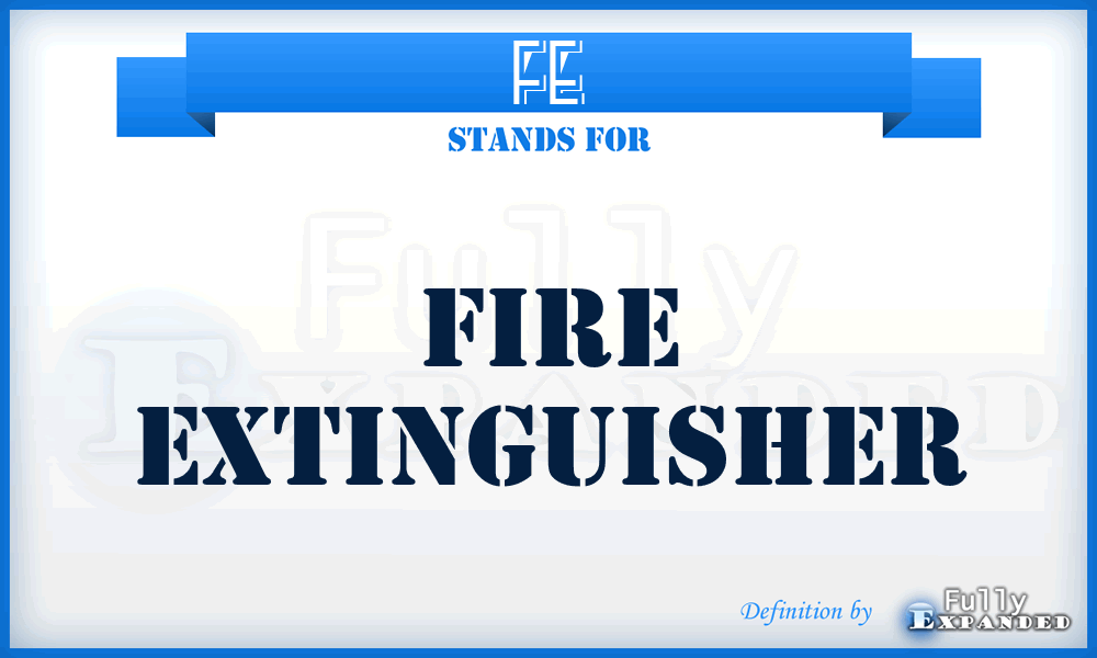 FE - Fire extinguisher