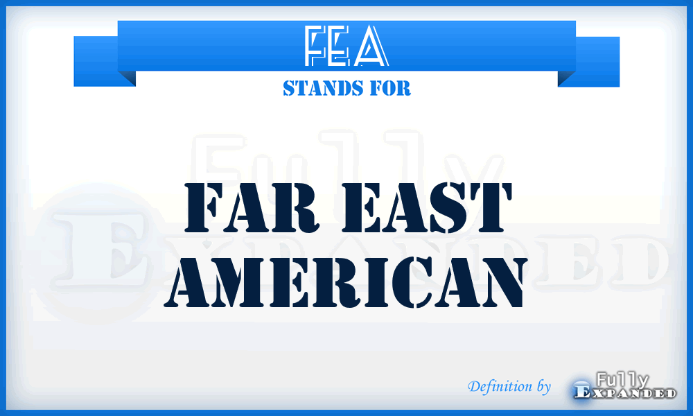 FEA - Far East American