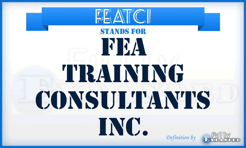 FEATCI - FEA Training Consultants Inc.