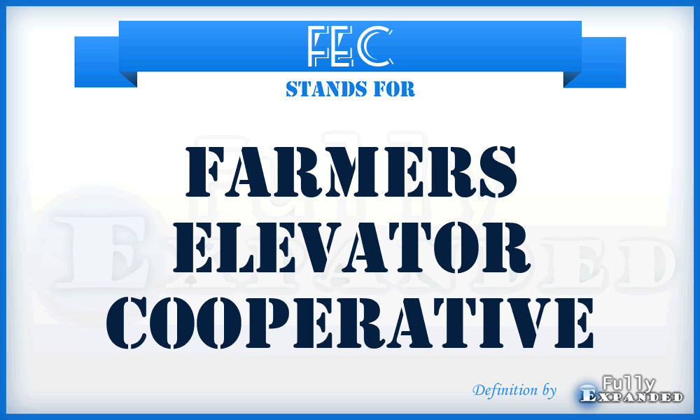 FEC - Farmers Elevator Cooperative