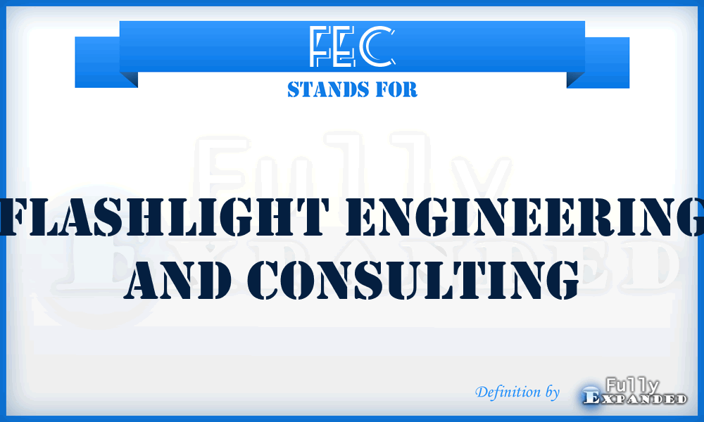 FEC - Flashlight Engineering and Consulting